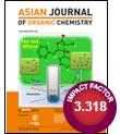 Asian Journal of Organic Chemistry